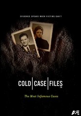 Cold Case Files: The Most Infamous Cases